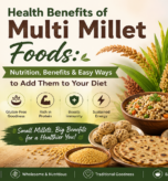 Health Benefits of Multi Millet Foods: Nutrition, Benefits